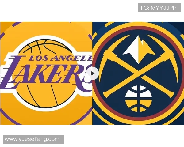 今日湖人对阵掘金精彩回放全程回顾与赛后分析尽在此处